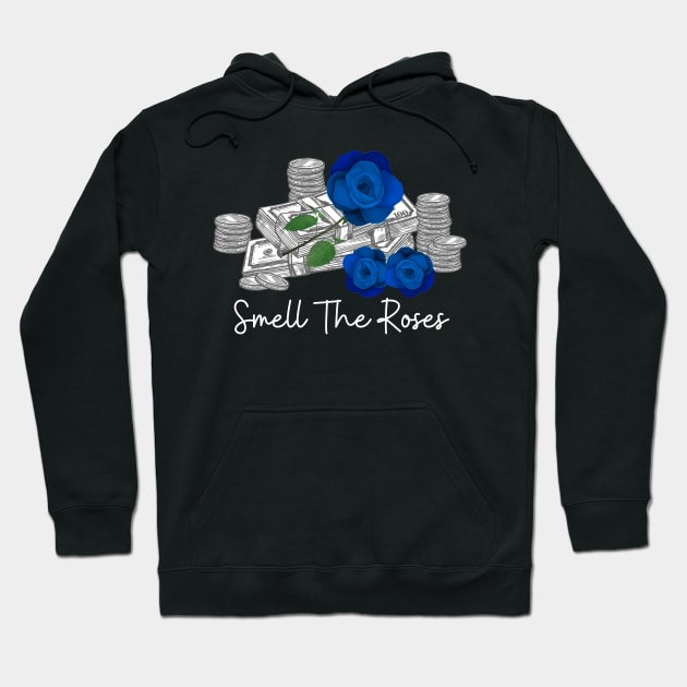 Smell The Blue Roses - Money Hoodie by RedSparkle 